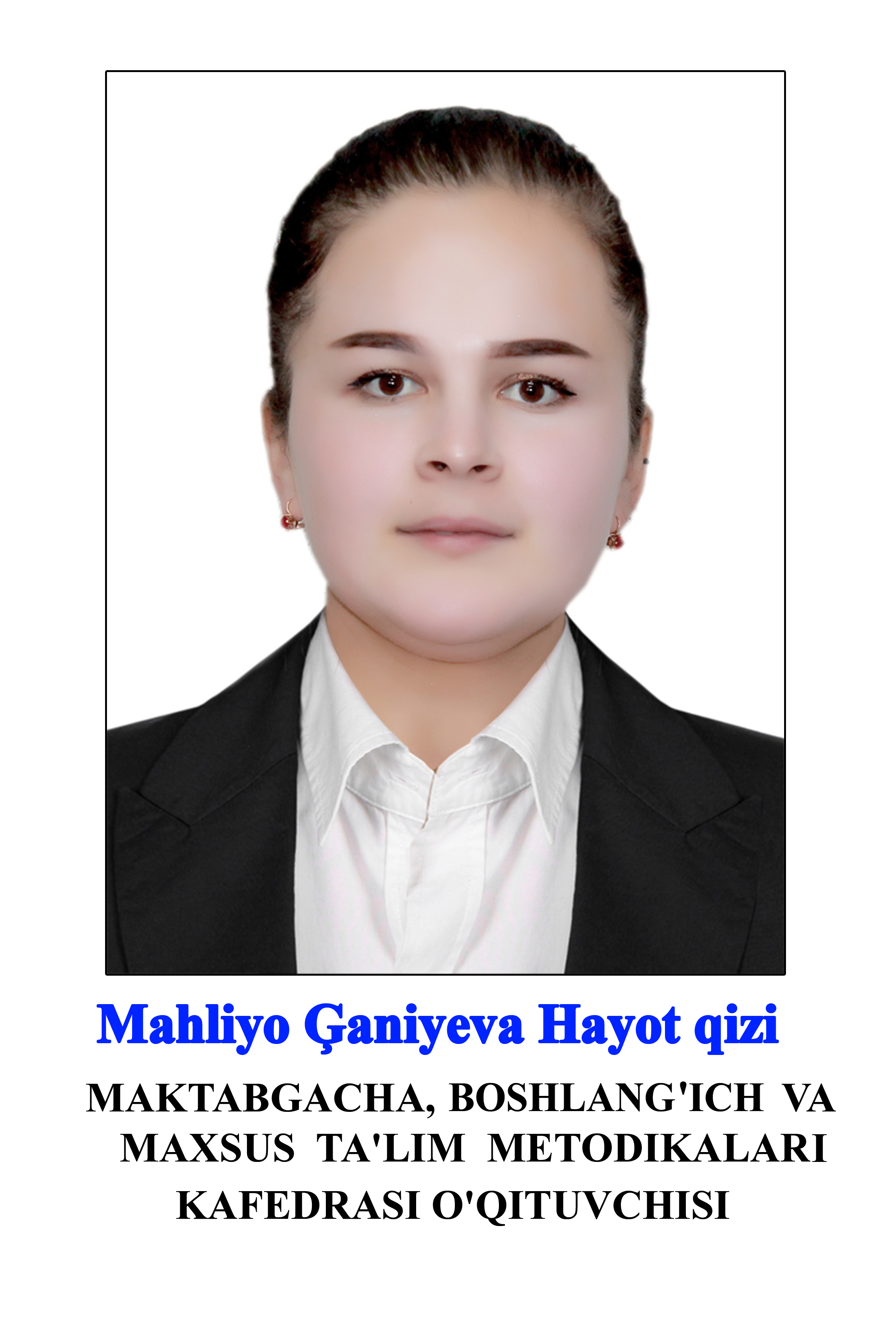 G‘aniyeva Mahliyo Hayot qizi