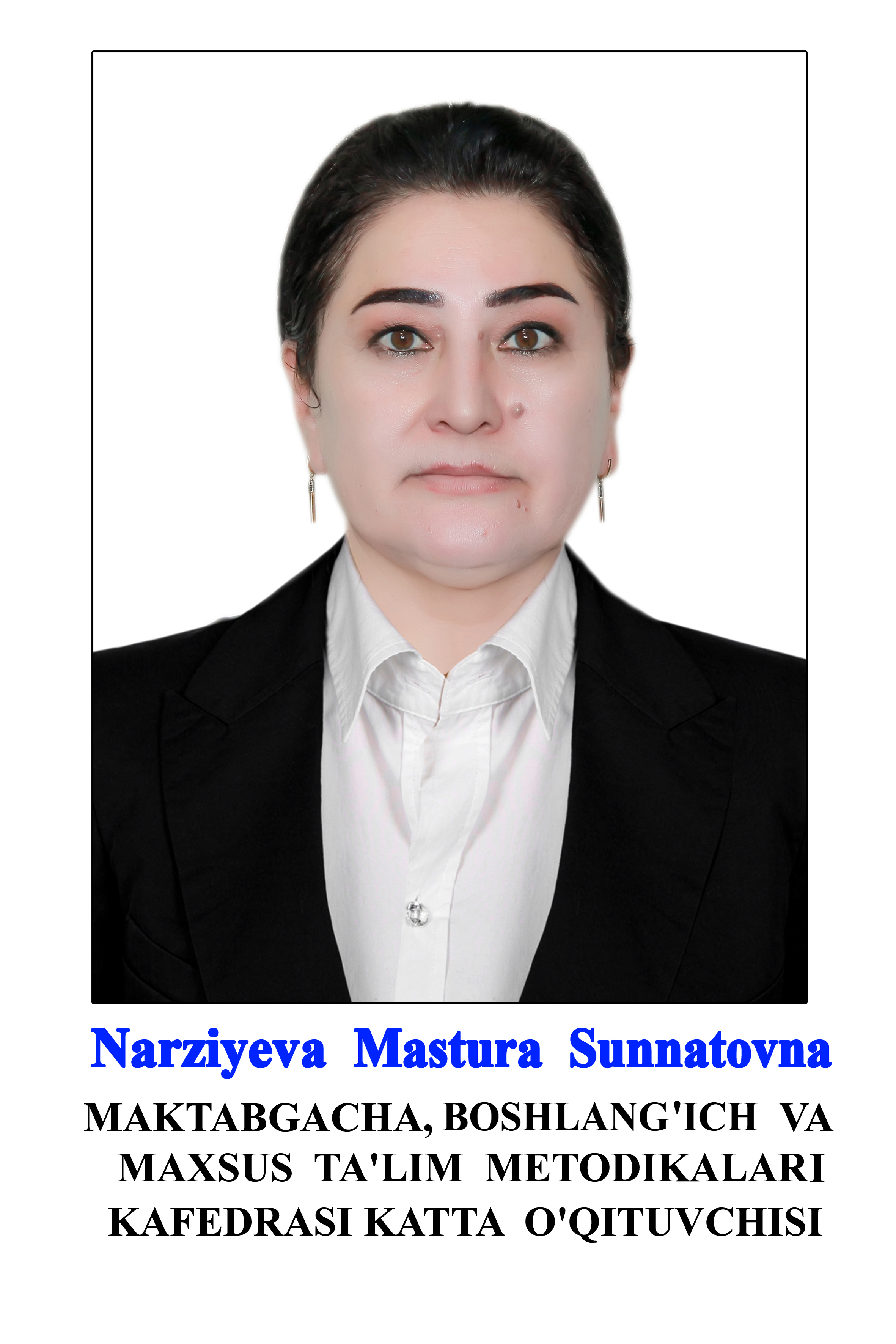 Narzieva Mastura Sunnatovna