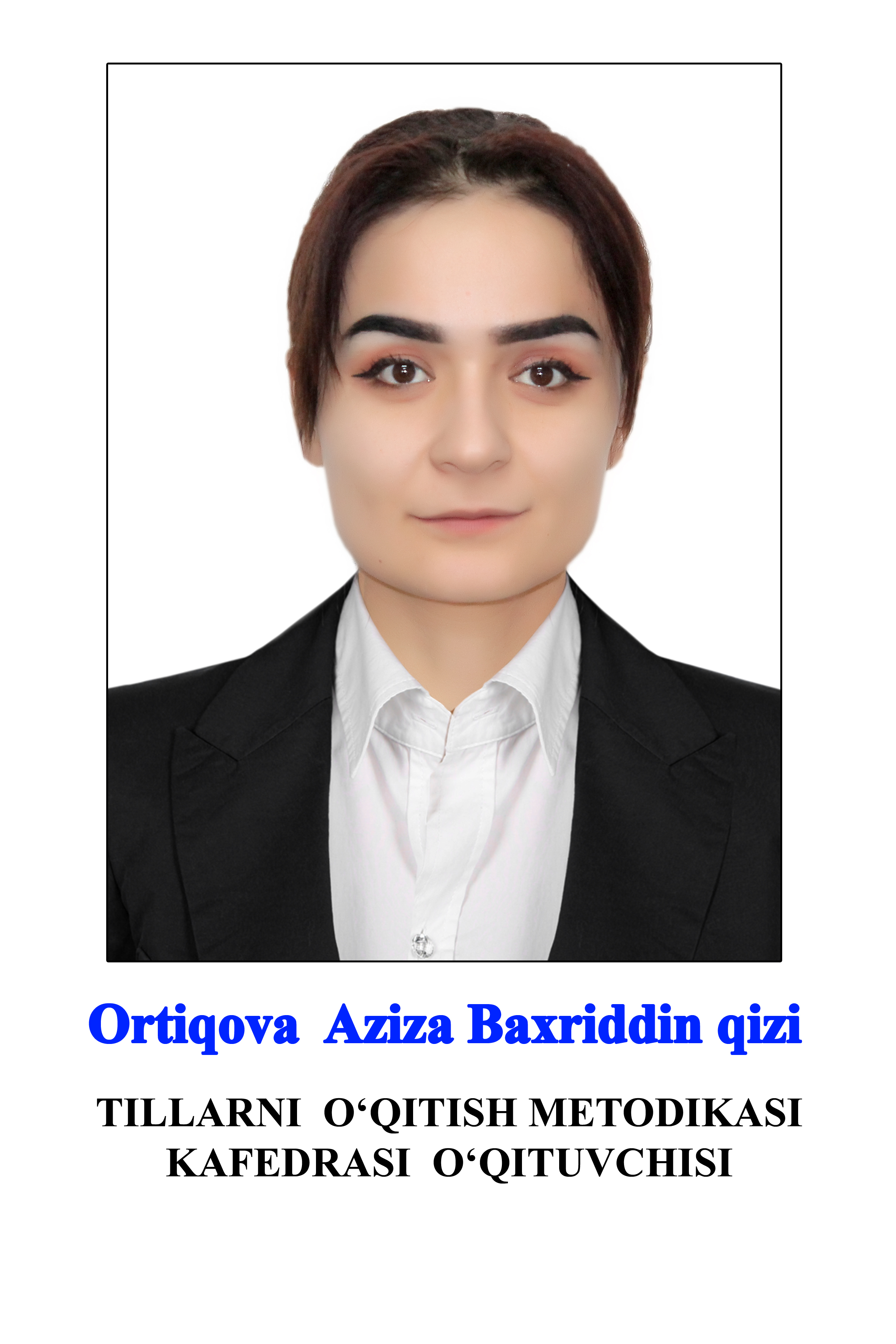 Ortiqova Aziza Bahriddin qizi